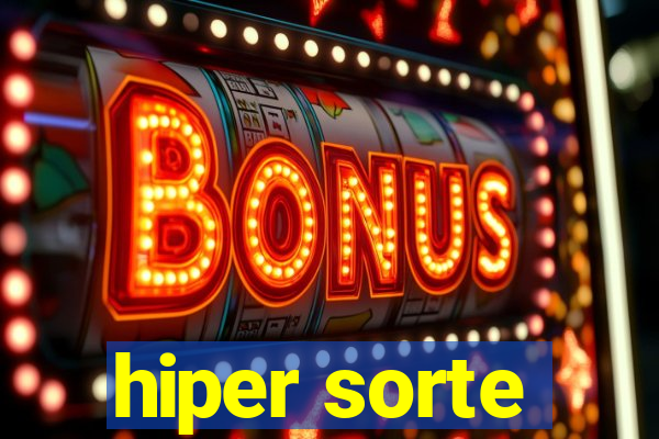 hiper sorte